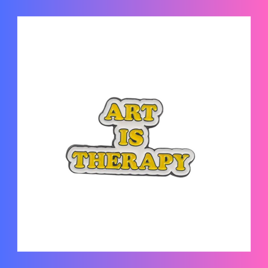 Art is therapy Pin