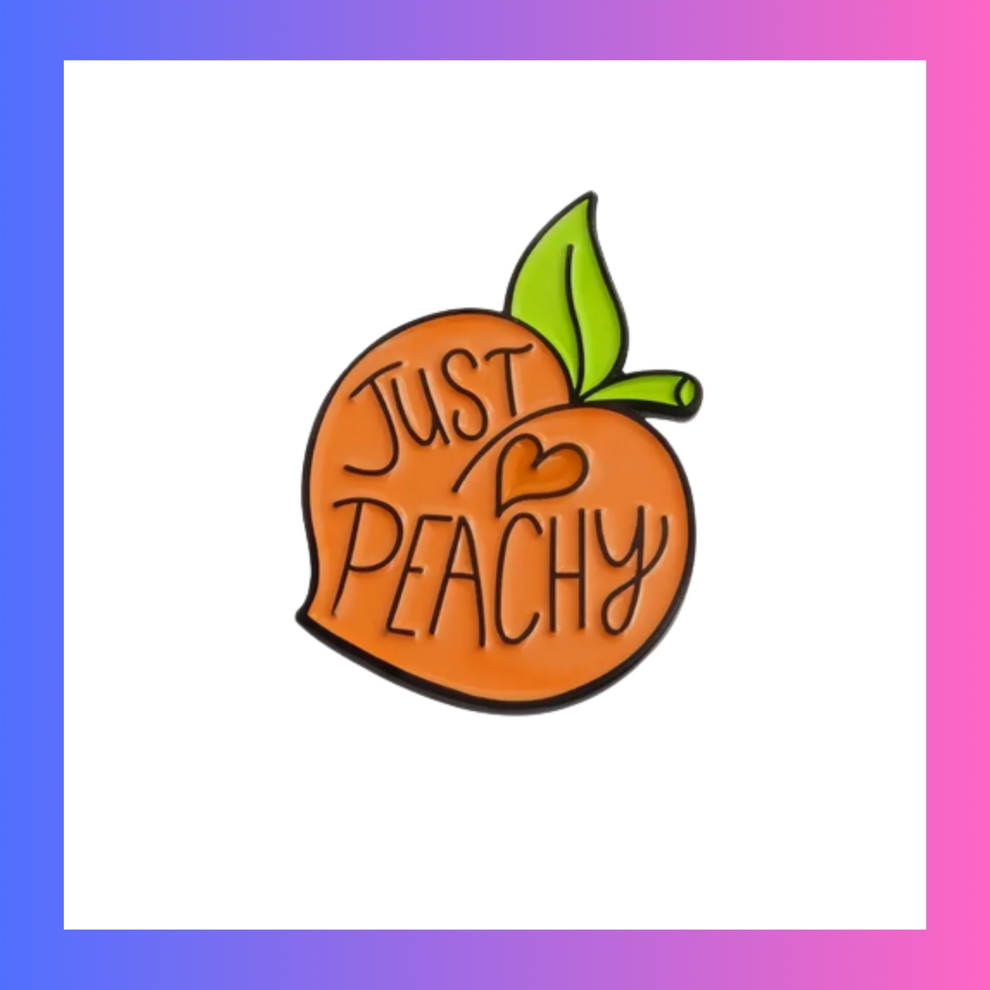 Just Peachy Pin