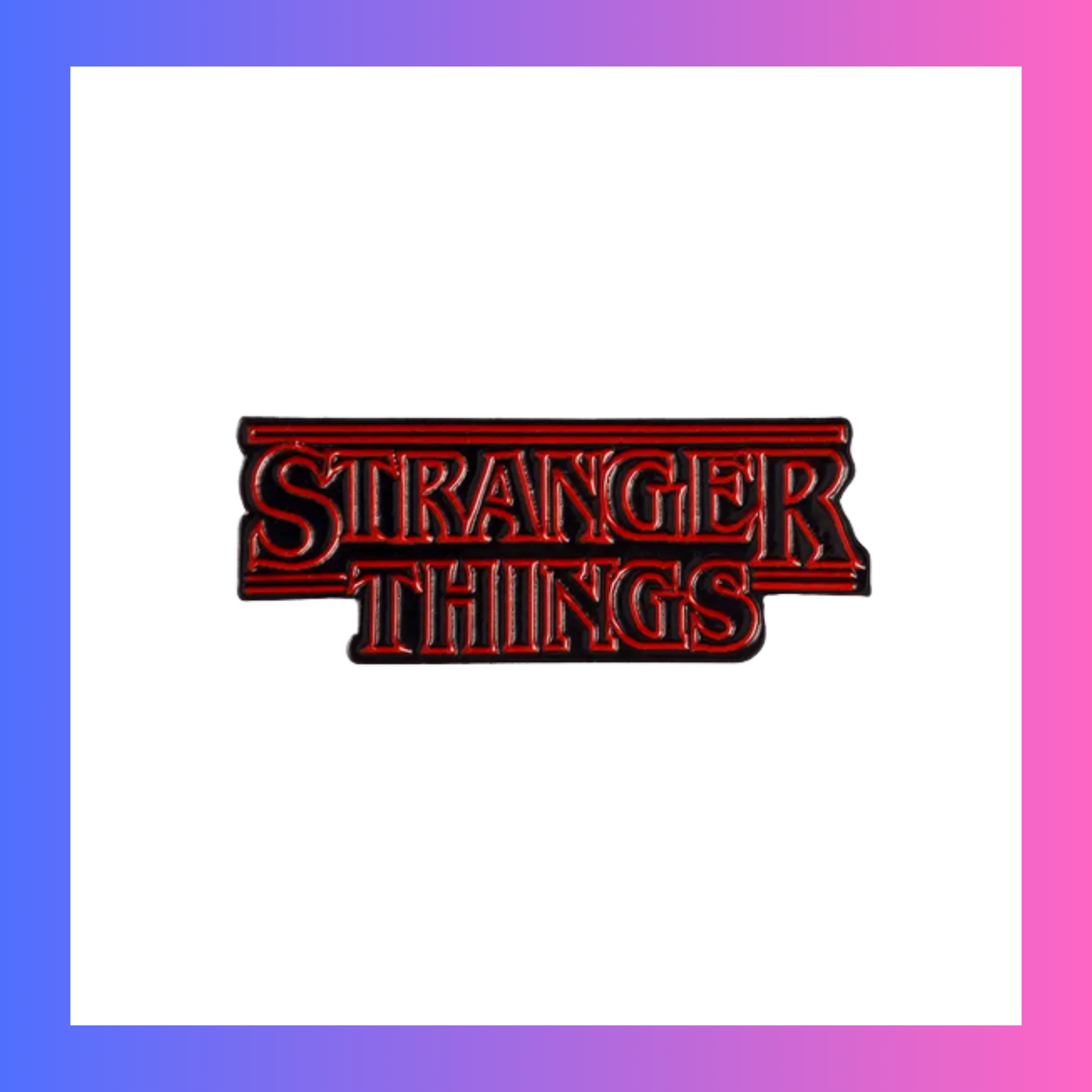Stranger Things Pin