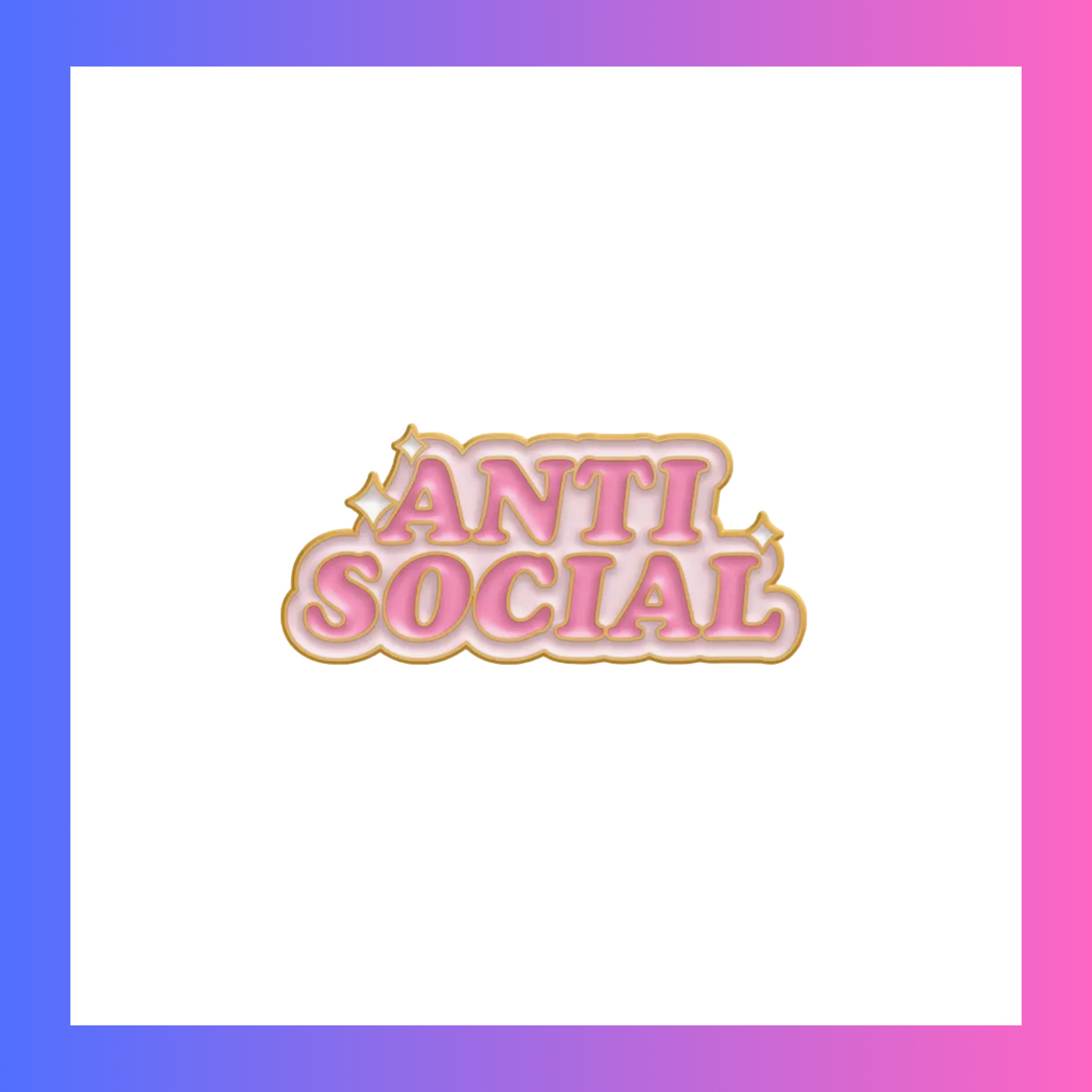 Anti Social Pin