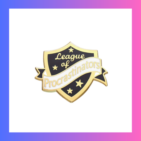 League of procrastinators Pin